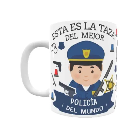 Taza personalizada con tu dedicatoria para EL mejor POLICÍA NACIONAL