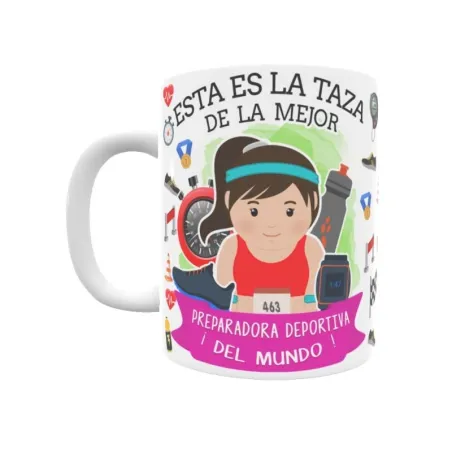 Taza personalizada con tu dedicatoria para LA mejor PREPARADORA DEPORTIVA