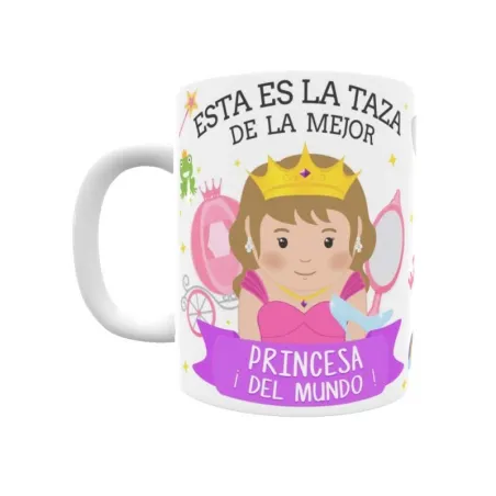 Taza personalizada con tu dedicatoria para LA mejor PRINCESA