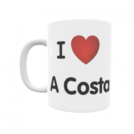 Taza - I ❤ A Costa