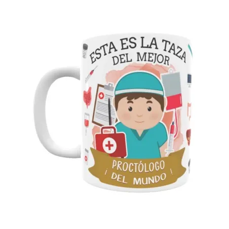 Taza personalizada con tu dedicatoria para EL mejor PROCTÓLOGO