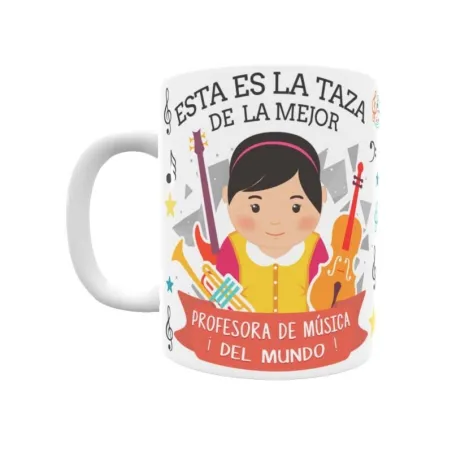 Taza personalizada con tu dedicatoria para LA mejor PROFESORA DE MÚSICA