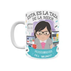 Taza personalizada con tu dedicatoria para LA mejor Programadora