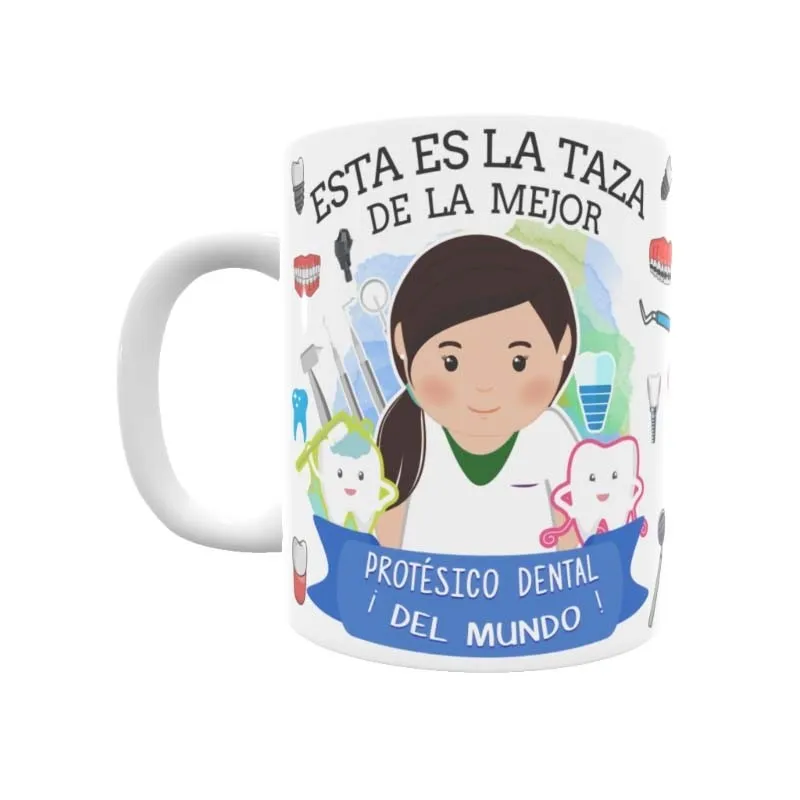 Taza Protésico Dental (Ella)