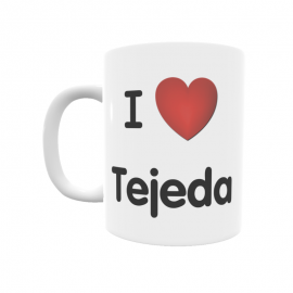 Taza - I ❤ Tejeda