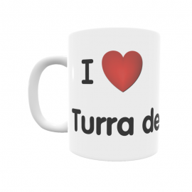 Taza - I ❤ Turra de Alba