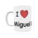 Taza - I ❤ Miguel Ibáñez