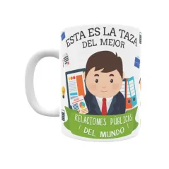 Taza personalizada con tu dedicatoria para EL mejor RELACIONES PÚBLICAS