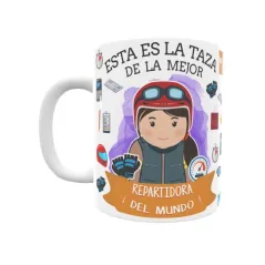 Taza personalizada con tu dedicatoria para LA mejor REPARTIDORA