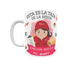 Taza personalizada con tu dedicatoria para LA mejor REPARTIDORA