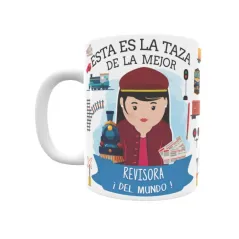 Taza personalizada con tu dedicatoria para LA mejor REVISORA