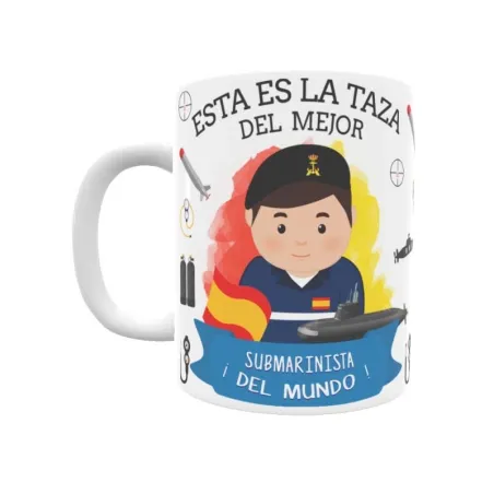 Taza personalizada con tu dedicatoria para EL mejor SUBMARINISTA