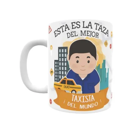 Taza personalizada con tu dedicatoria para EL mejor TAXISTA