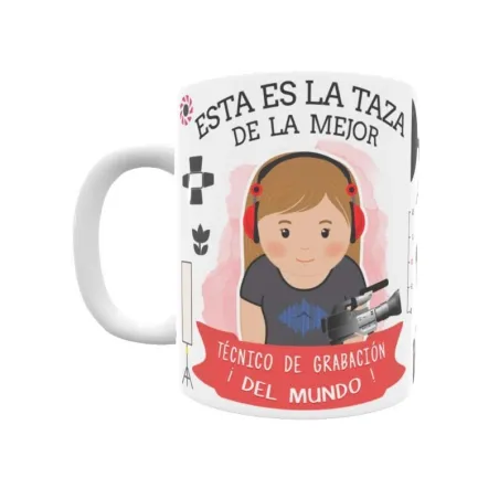 Taza personalizada con tu dedicatoria para LA mejor TÉCNICO DE GRABACIÓN