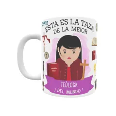 Taza personalizada con tu dedicatoria para LA mejor TEÓLOGA