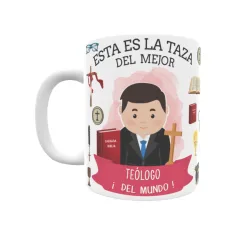 Taza personalizada con tu dedicatoria para EL mejor TEÓLOGO