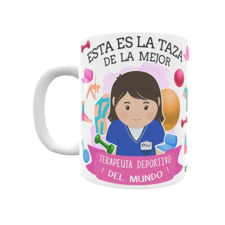 Taza personalizada con tu dedicatoria para LA mejor TERAPEUTA DEPORTIVO