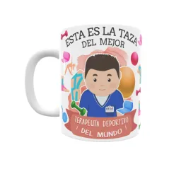 Taza personalizada con tu dedicatoria para EL mejor TERAPEUTA DEPORTIVO