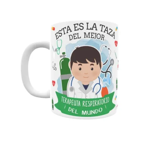 Taza personalizada con tu dedicatoria para EL mejor TERAPEUTA RESPIRATORIO