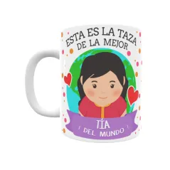 Taza personalizada con tu dedicatoria para LA mejor TIA