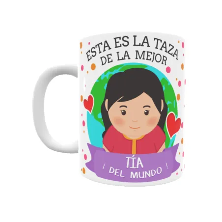 Taza personalizada con tu dedicatoria para LA mejor TIA