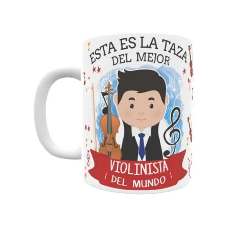 Taza personalizada con tu dedicatoria para EL mejor VIOLINISTA