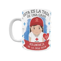 Taza personalizada con tu dedicatoria para LA mejor VOLUNTARIA DE CRUZ ROJA