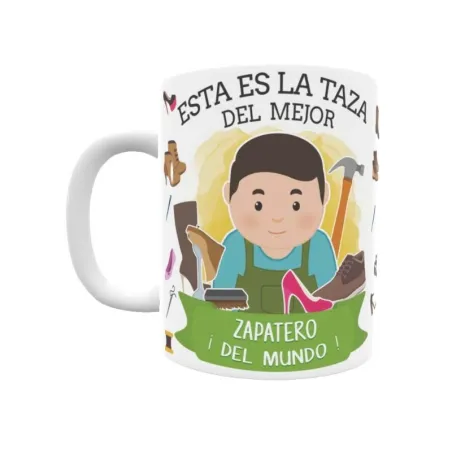 Taza personalizada con tu dedicatoria para EL mejor ZAPATERO