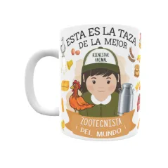 Taza personalizada con tu dedicatoria para LA mejor ZOOTECNISTA