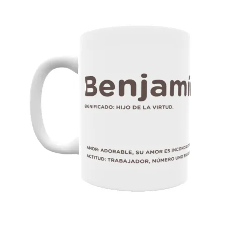 Taza - Benjamín Regalo original y funcional. Taza personalizada con significado, actitud y amor.