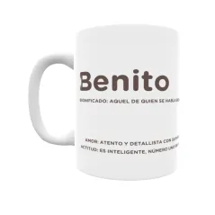 Taza - Benito Regalo original y funcional. Taza personalizada con significado, actitud y amor.