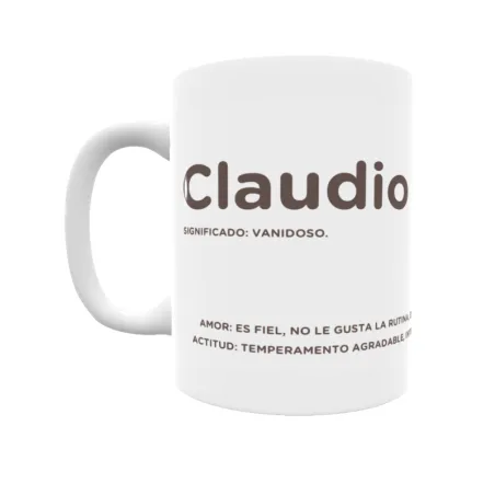 Taza - Claudio Regalo original y funcional. Taza personalizada con significado, actitud y amor.