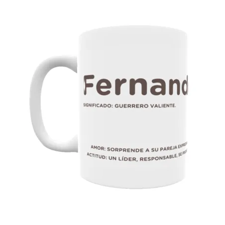 Taza - Fernando Regalo original y funcional. Taza personalizada con significado, actitud y amor.