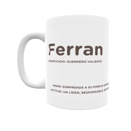 Taza - Ferran Regalo original y funcional. Taza personalizada con significado, actitud y amor.