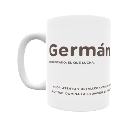 Taza - Germán Regalo original y funcional. Taza personalizada con significado, actitud y amor.