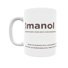 Taza - Imanol Regalo original y funcional. Taza personalizada con significado, actitud y amor.