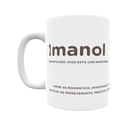 Taza - Imanol Regalo original y funcional. Taza personalizada con significado, actitud y amor.