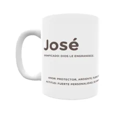 Taza - José Regalo original y funcional. Taza personalizada con significado, actitud y amor.