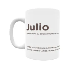 Taza - Julio Regalo original y funcional. Taza personalizada con significado, actitud y amor.