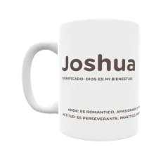 Taza - Joshua Regalo original y funcional. Taza personalizada con significado, actitud y amor.