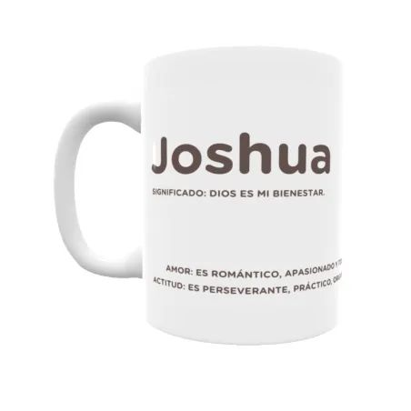 Taza - Joshua Regalo original y funcional. Taza personalizada con significado, actitud y amor.