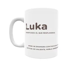 Taza - Luka Regalo original y funcional. Taza personalizada con significado, actitud y amor.