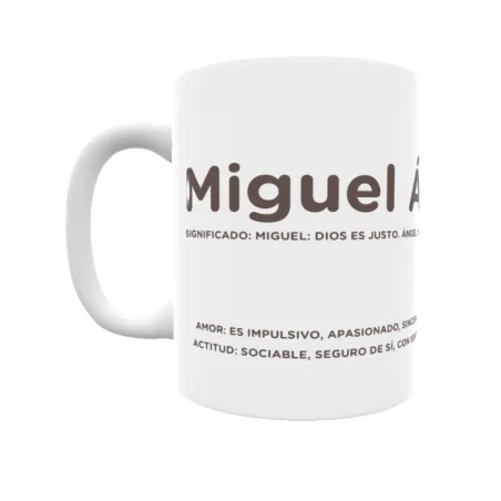 Taza - Miguel Ángel Regalo original y funcional. Taza personalizada con significado, actitud y amor.