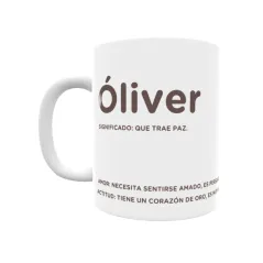 Taza - Óliver Regalo original y funcional. Taza personalizada con significado, actitud y amor.