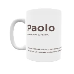 Taza - Paolo Regalo original y funcional. Taza personalizada con significado, actitud y amor.