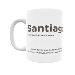 Taza - Santiago Regalo original y funcional. Taza personalizada con significado, actitud y amor.