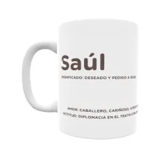 Taza - Saúl Regalo original y funcional. Taza personalizada con significado, actitud y amor.