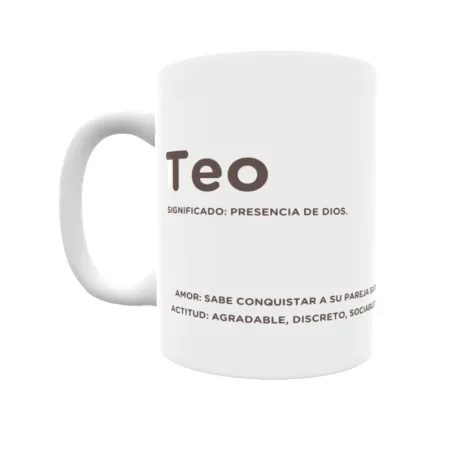 Taza - Teo Regalo original y funcional. Taza personalizada con significado, actitud y amor.