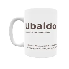 Taza - Ubaldo Regalo original y funcional. Taza personalizada con significado, actitud y amor.