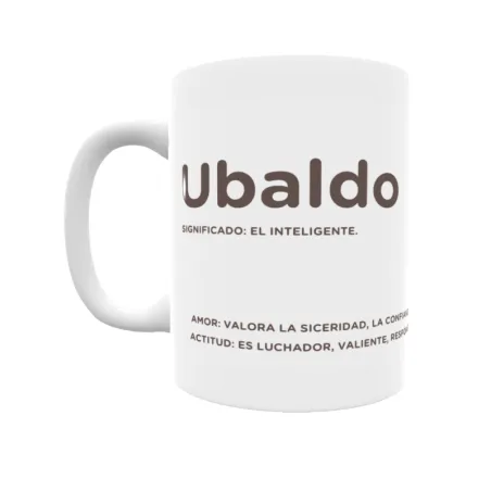 Taza - Ubaldo Regalo original y funcional. Taza personalizada con significado, actitud y amor.